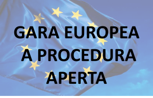 GARA EUROPEA A PROCEDURA APERTA